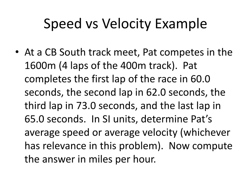 speed vs velocity example