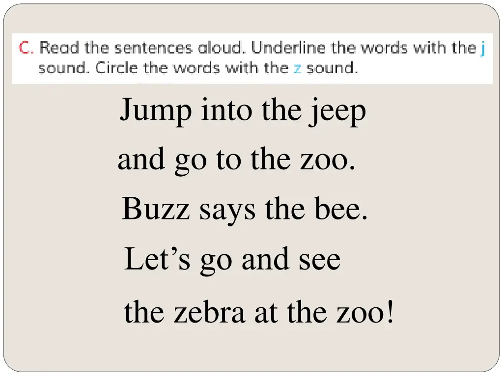 jump into the jeep and go to the zoo buzz says