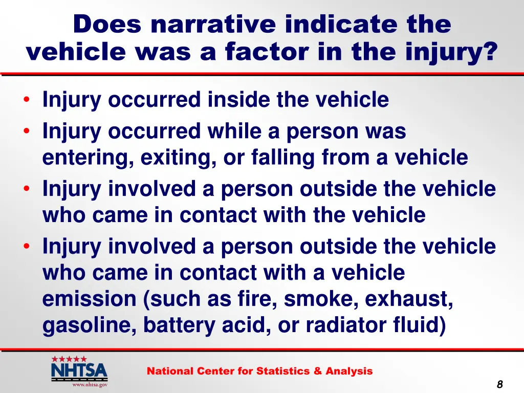 does narrative indicate the vehicle was a factor