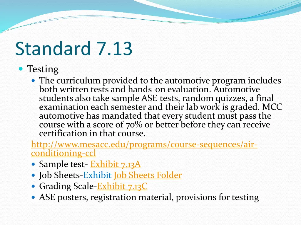 standard 7 13 testing the curriculum provided