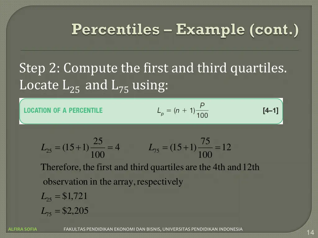 step 2 compute the first and third quartiles