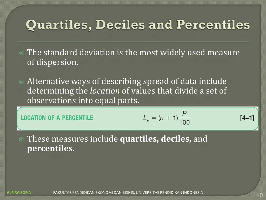 the standard deviation is the most widely used