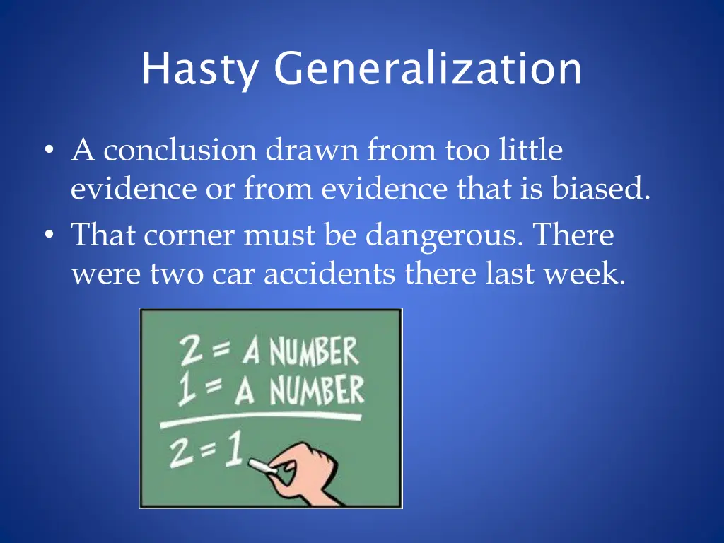 hasty generalization