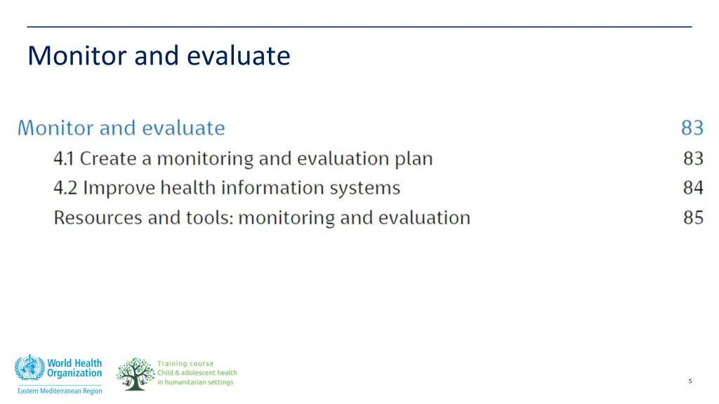 monitor and evaluate