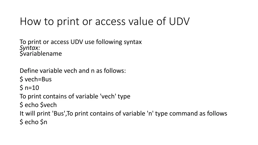 how to print or access value of udv