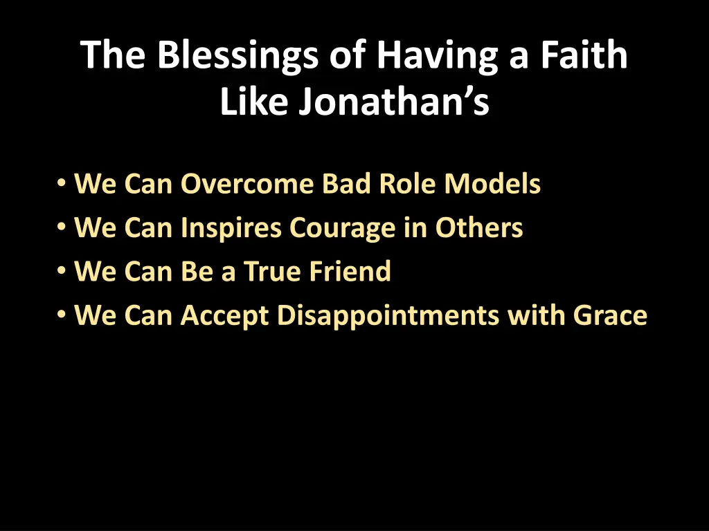 the blessings of having a faith like jonathan s