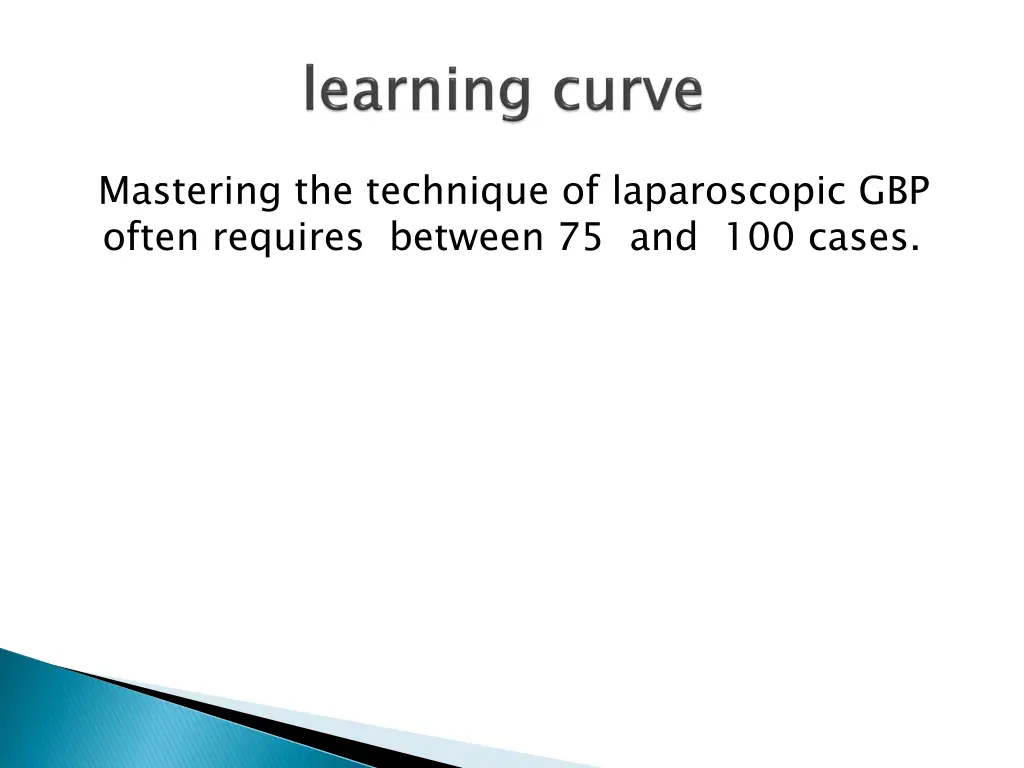 mastering the technique of laparoscopic gbp often