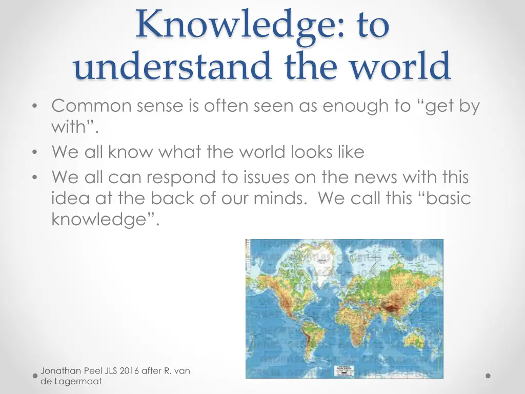 knowledge to understand the world common sense