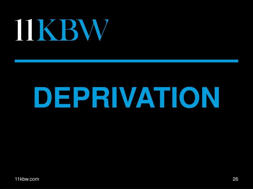 deprivation