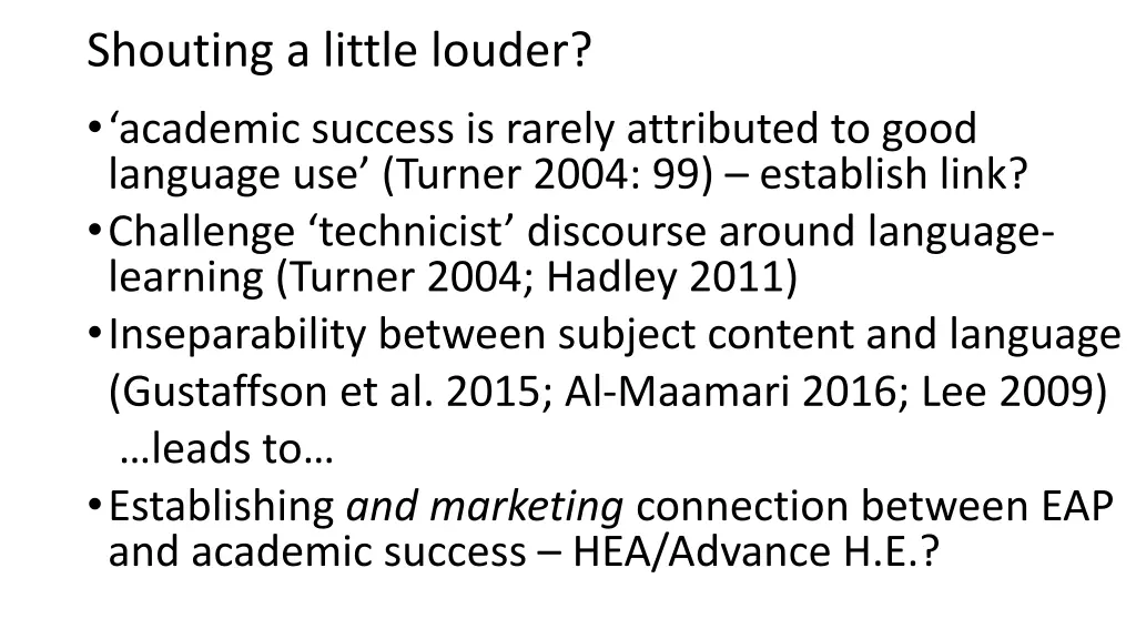 shouting a little louder academic success