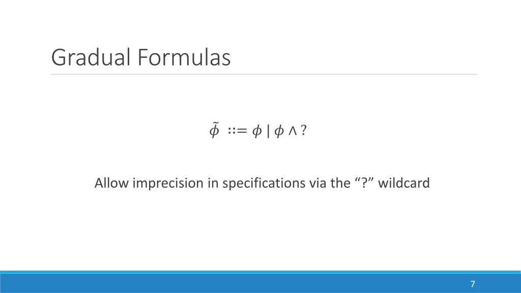 gradual formulas