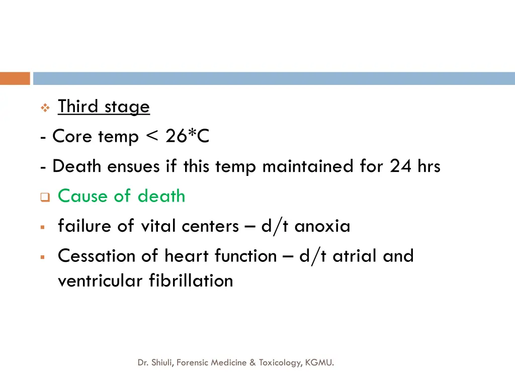 third stage core temp 26 c death ensues if this