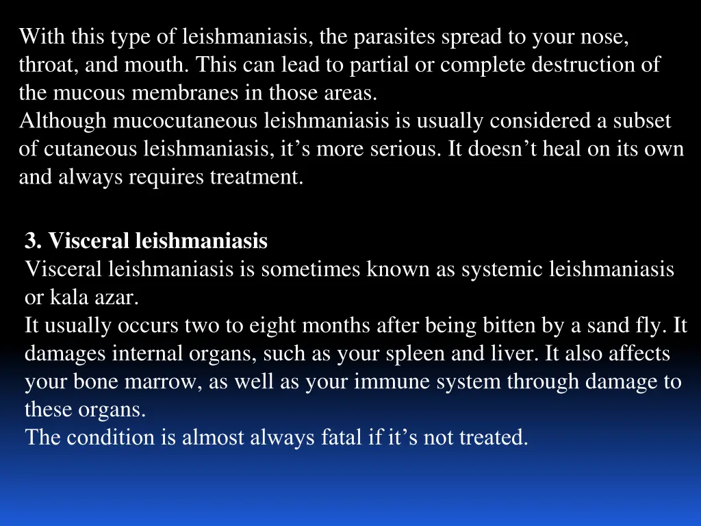 with this type of leishmaniasis the parasites