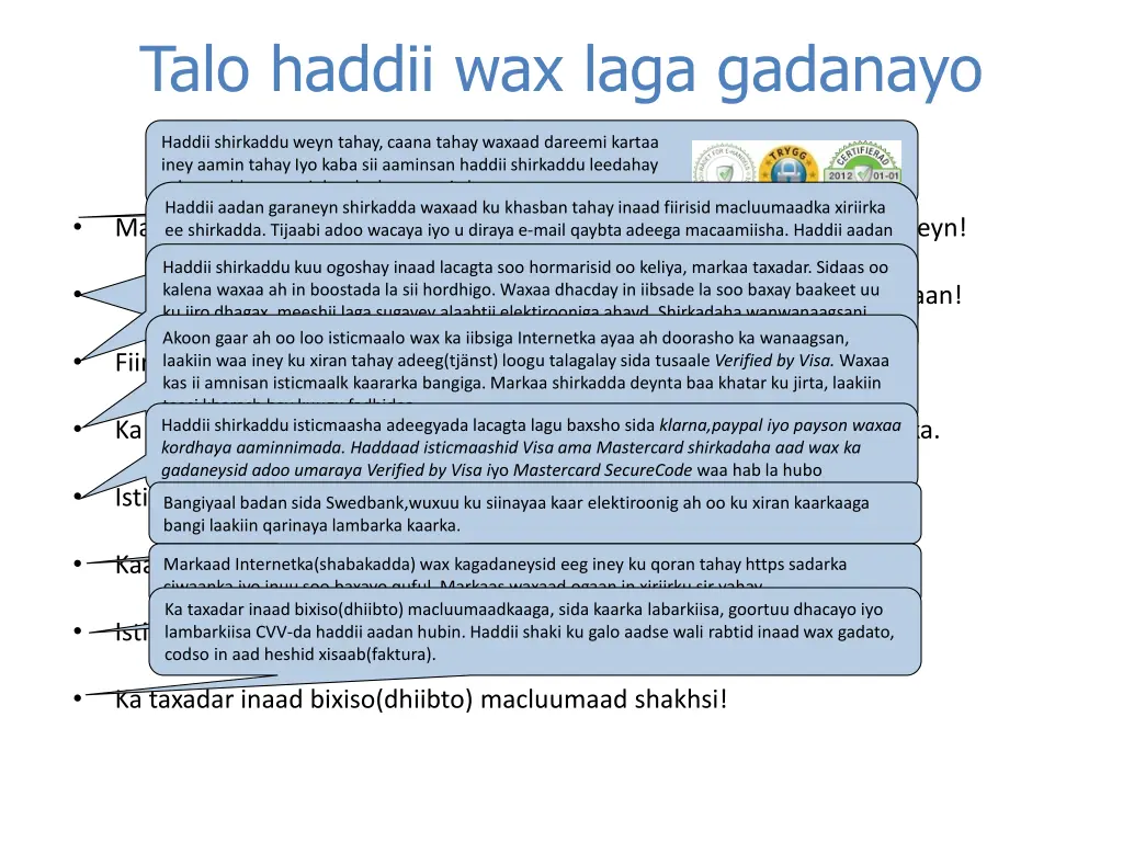 talo haddii wax laga gadanayo shirkad shabakadeed