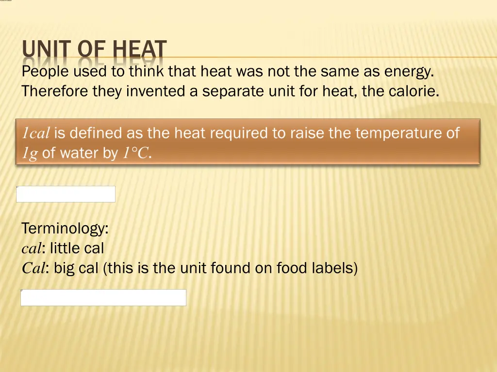 unit of heat people used to think that heat