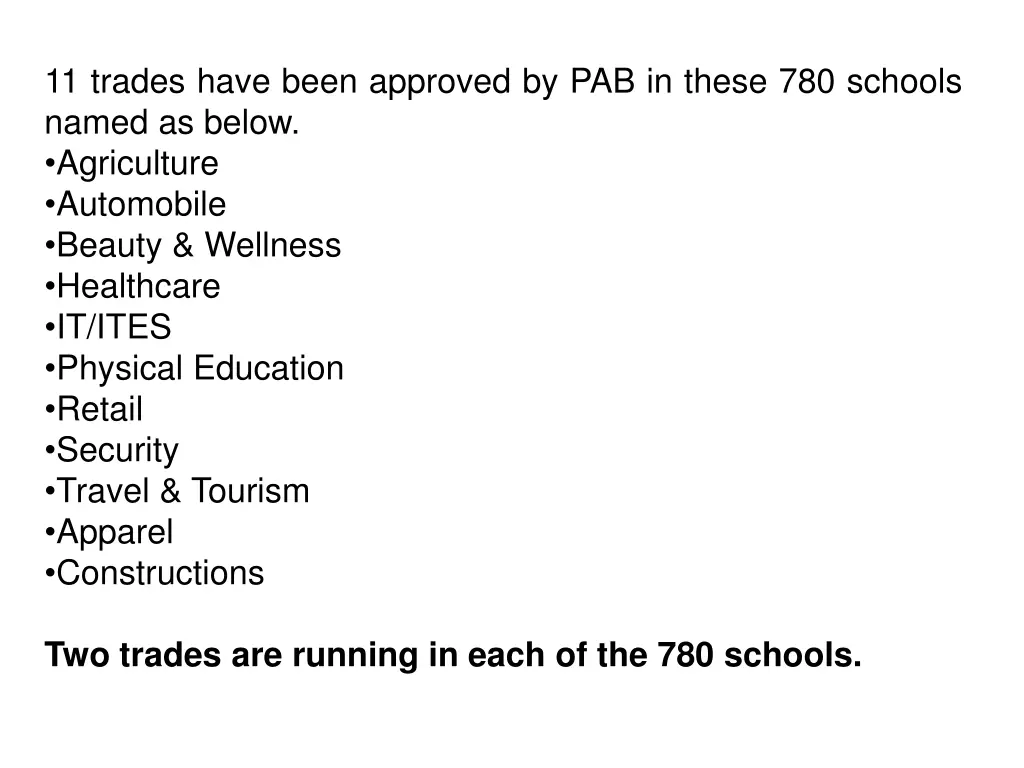 11 trades have been approved by pab in these