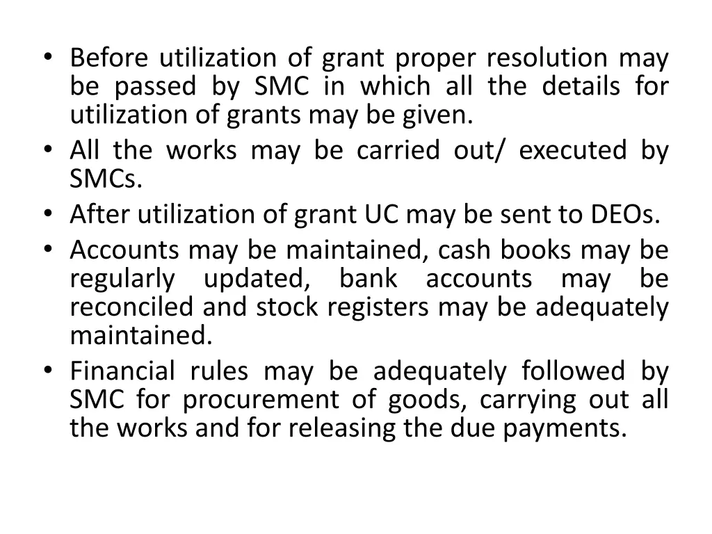 before utilization of grant proper resolution