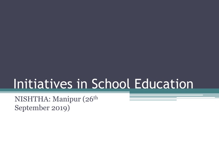 initiatives in school education nishtha manipur