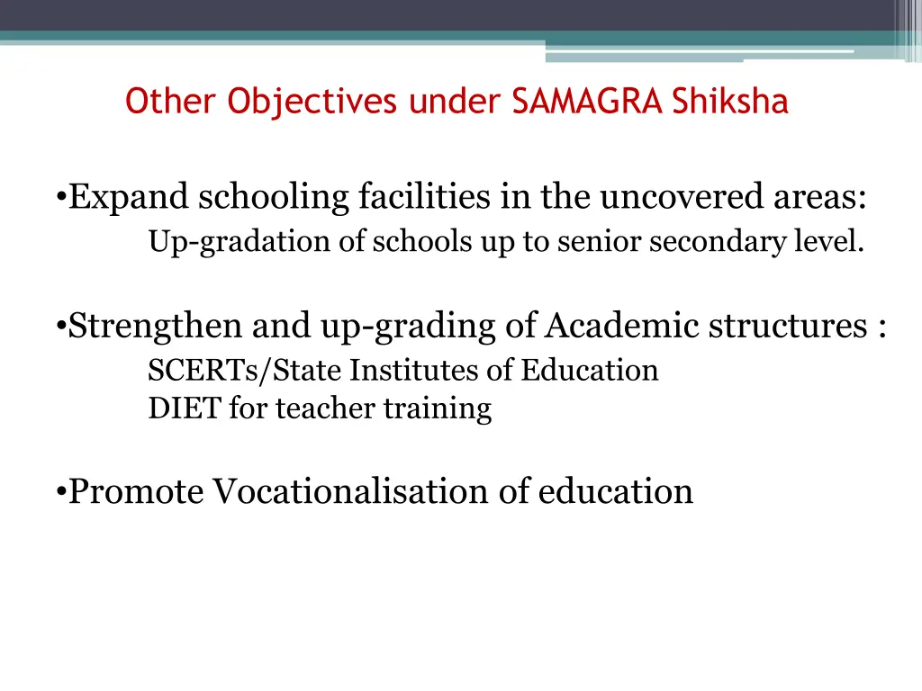 other objectives under samagra shiksha