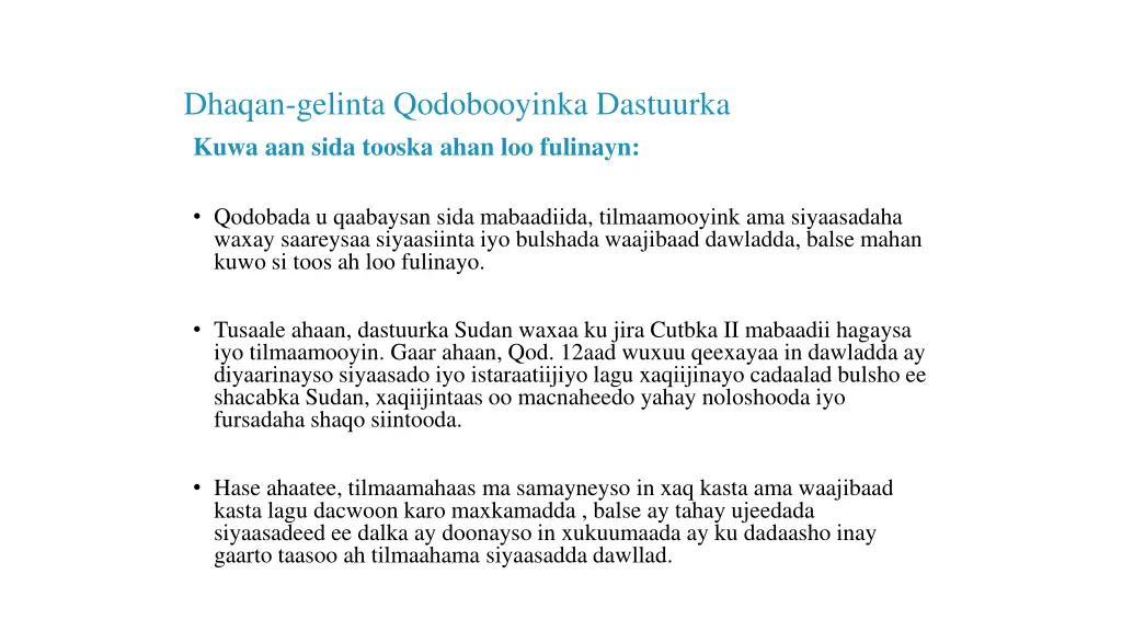 dhaqan gelinta qodobooyinka dastuurka kuwa