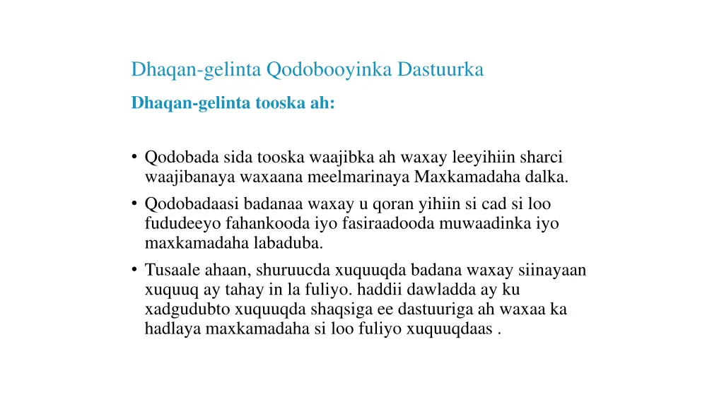 dhaqan gelinta qodobooyinka dastuurka