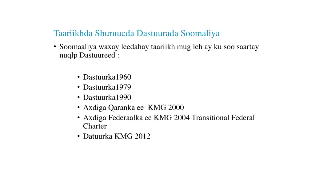 taariikhda shuruucda dastuurada soomaliya