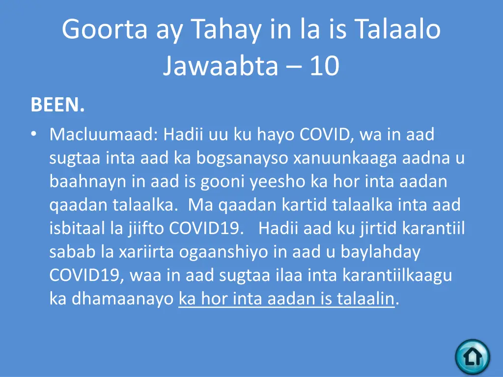 goorta ay tahay in la is talaalo jawaabta 10