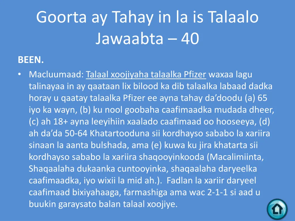 goorta ay tahay in la is talaalo jawaabta 40