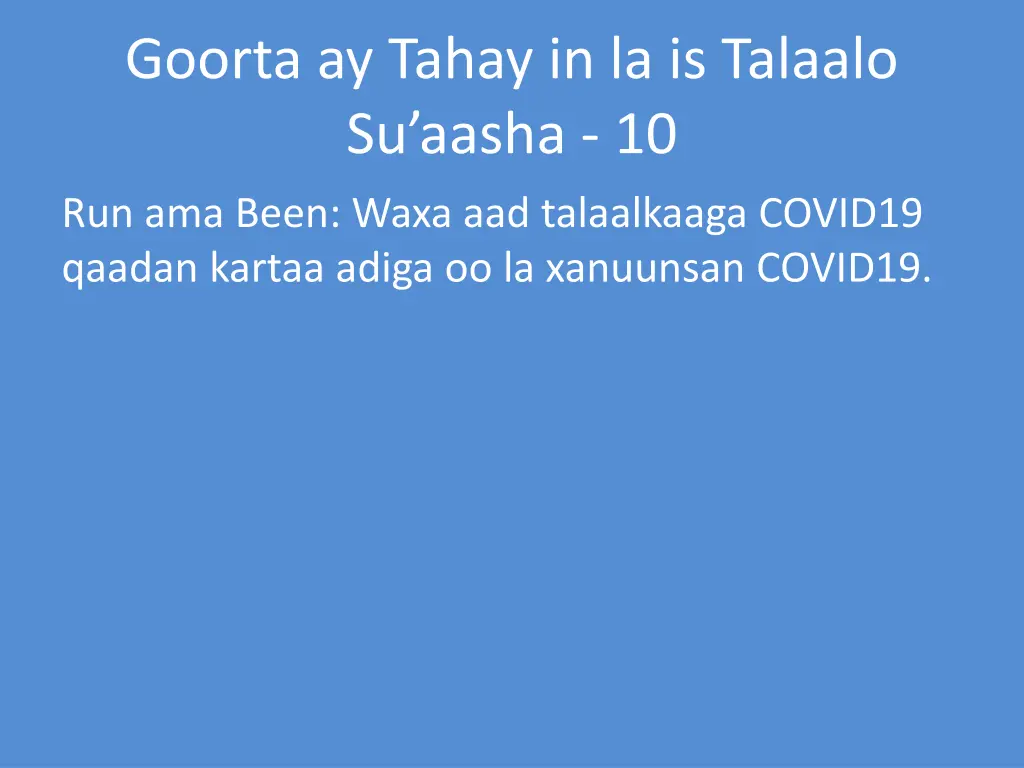 goorta ay tahay in la is talaalo su aasha 10