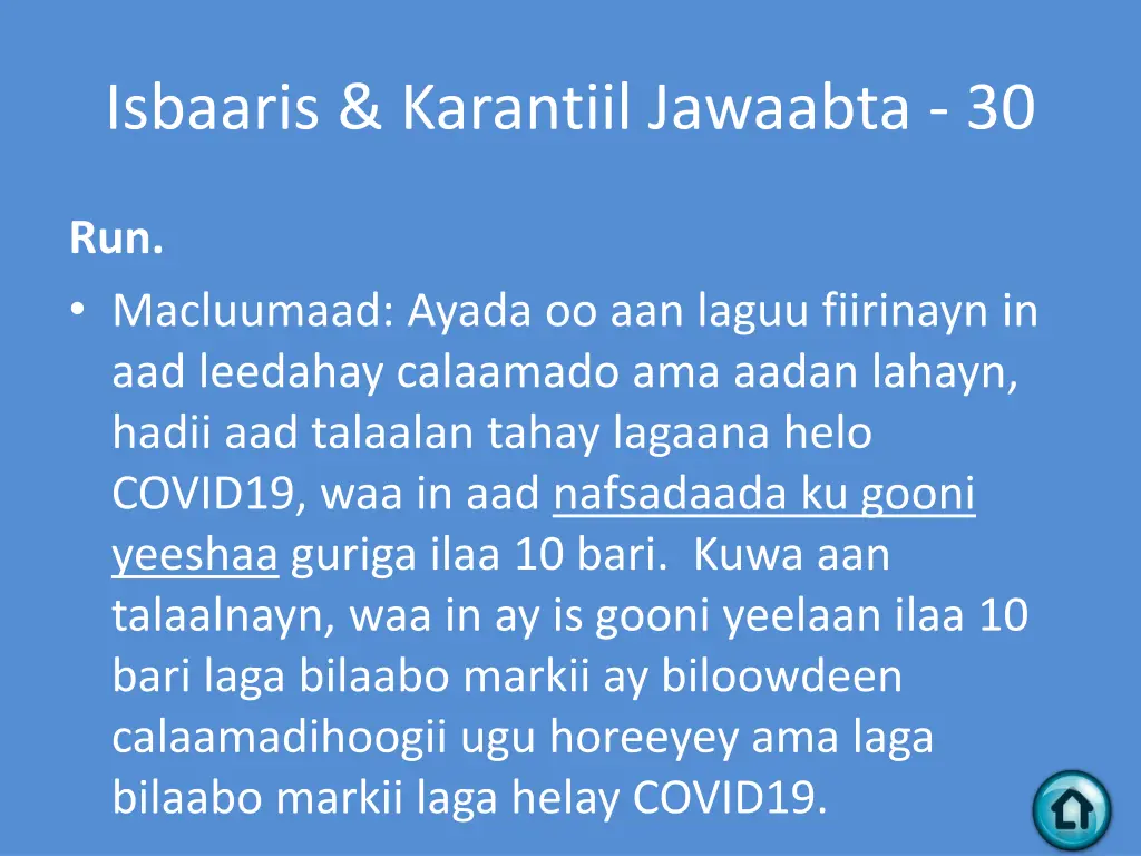 isbaaris karantiil jawaabta 30