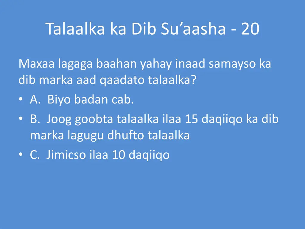 talaalka ka dib su aasha 20