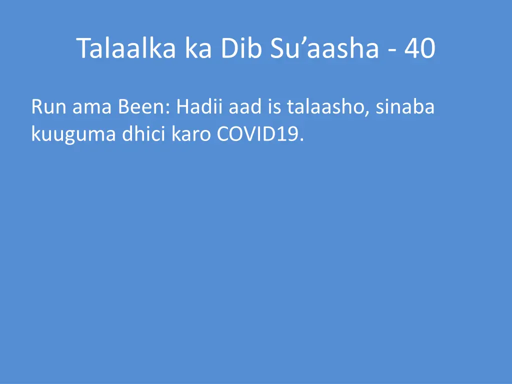 talaalka ka dib su aasha 40