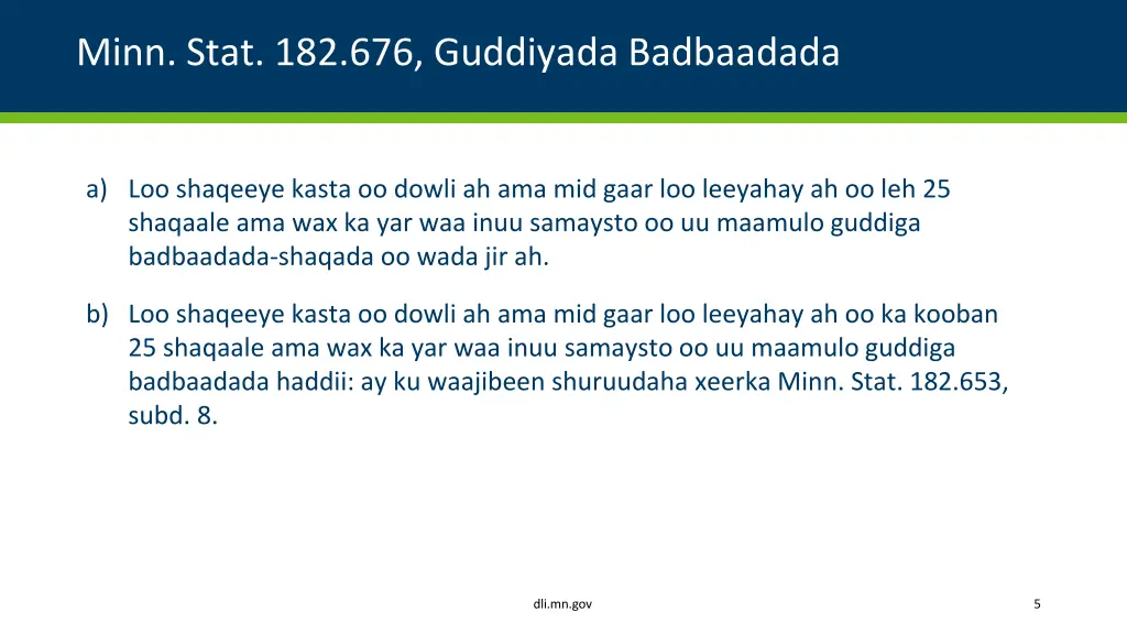 minn stat 182 676 guddiyada badbaadada