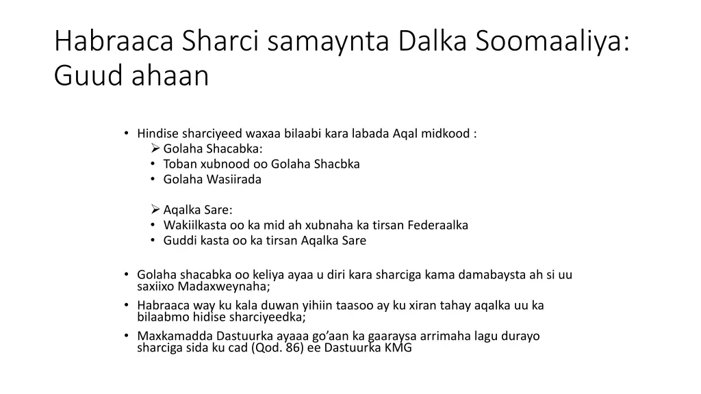 habraaca sharci samaynta dalka soomaaliya guud