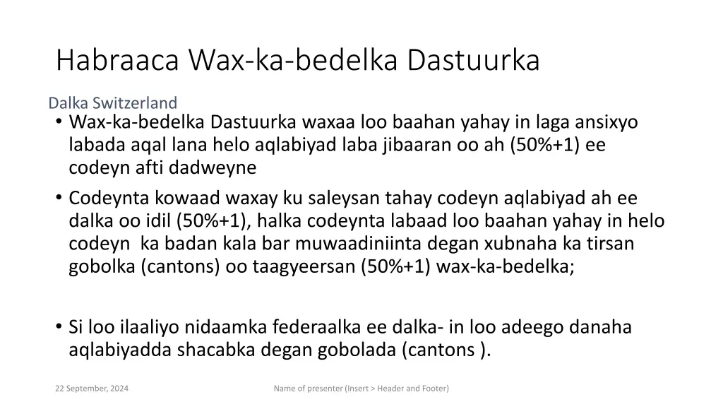 habraaca wax ka bedelka dastuurka 1