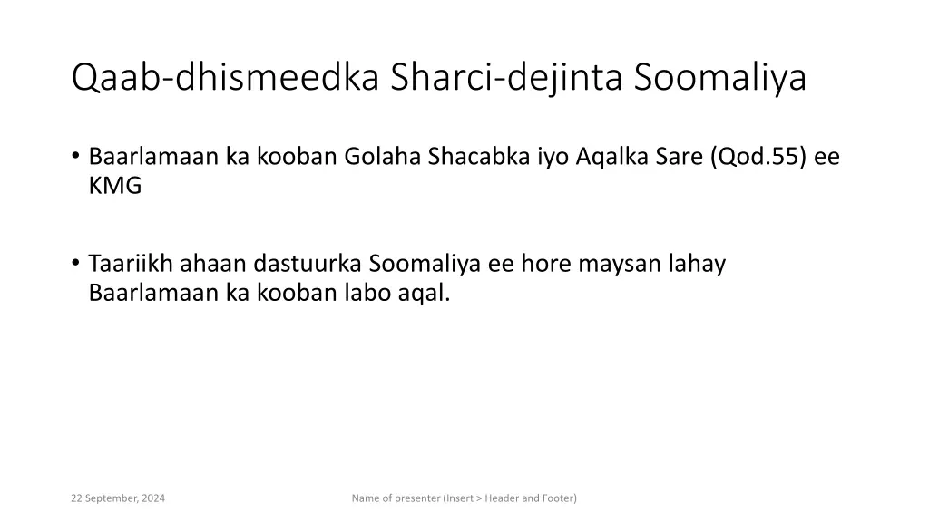 qaab dhismeedka sharci dejinta soomaliya