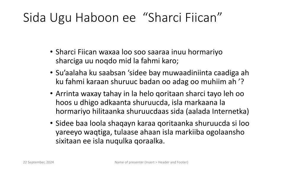 sida ugu haboon ee sharci fiican