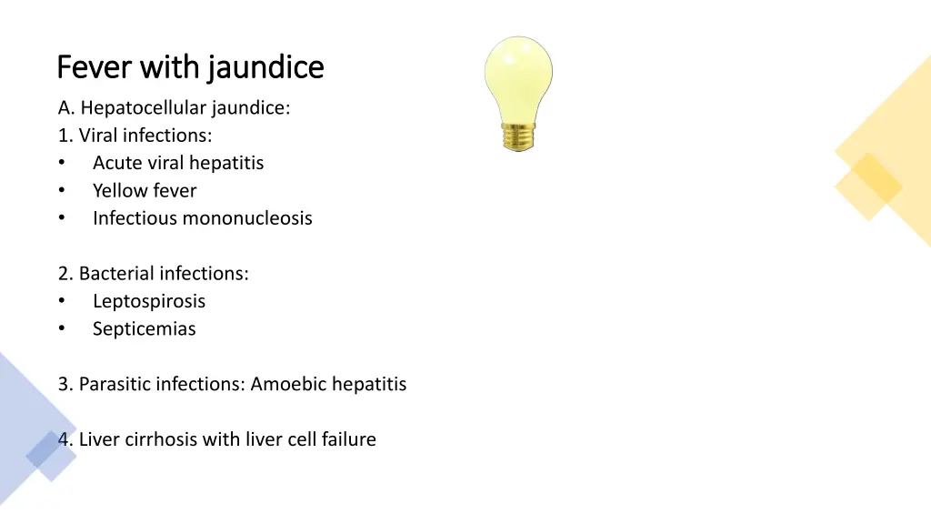 fever with jaundice fever with jaundice