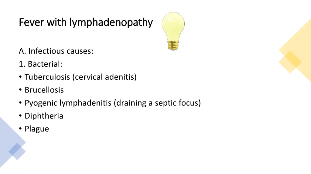 fever with lymphadenopathy fever with