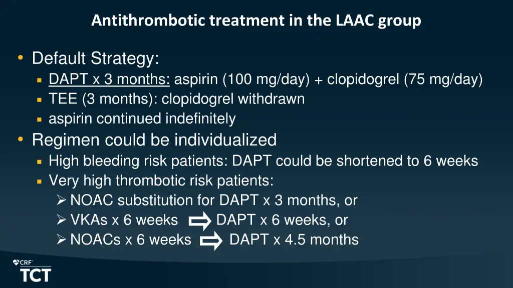 antithrombotic treatment in the laac group