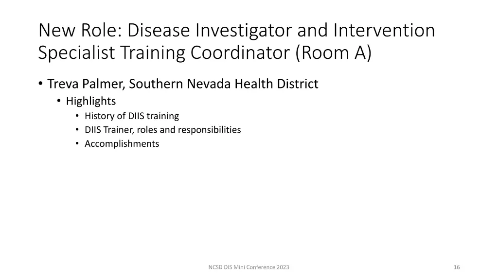 new role disease investigator and intervention