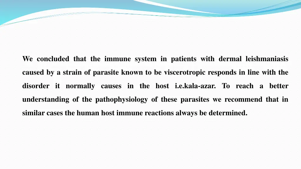 we concluded that the immune system in patients