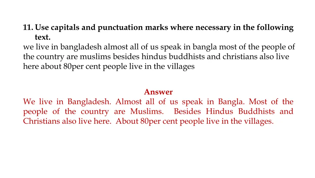 11 use capitals and punctuation marks where