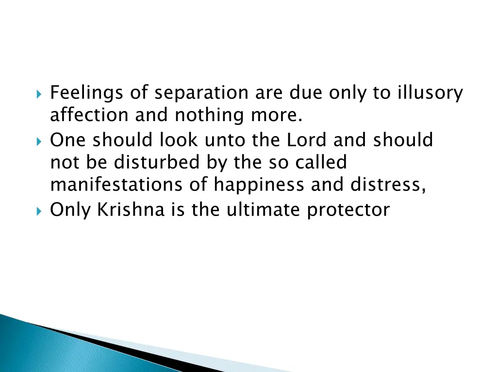 feelings of separation are due only to illusory