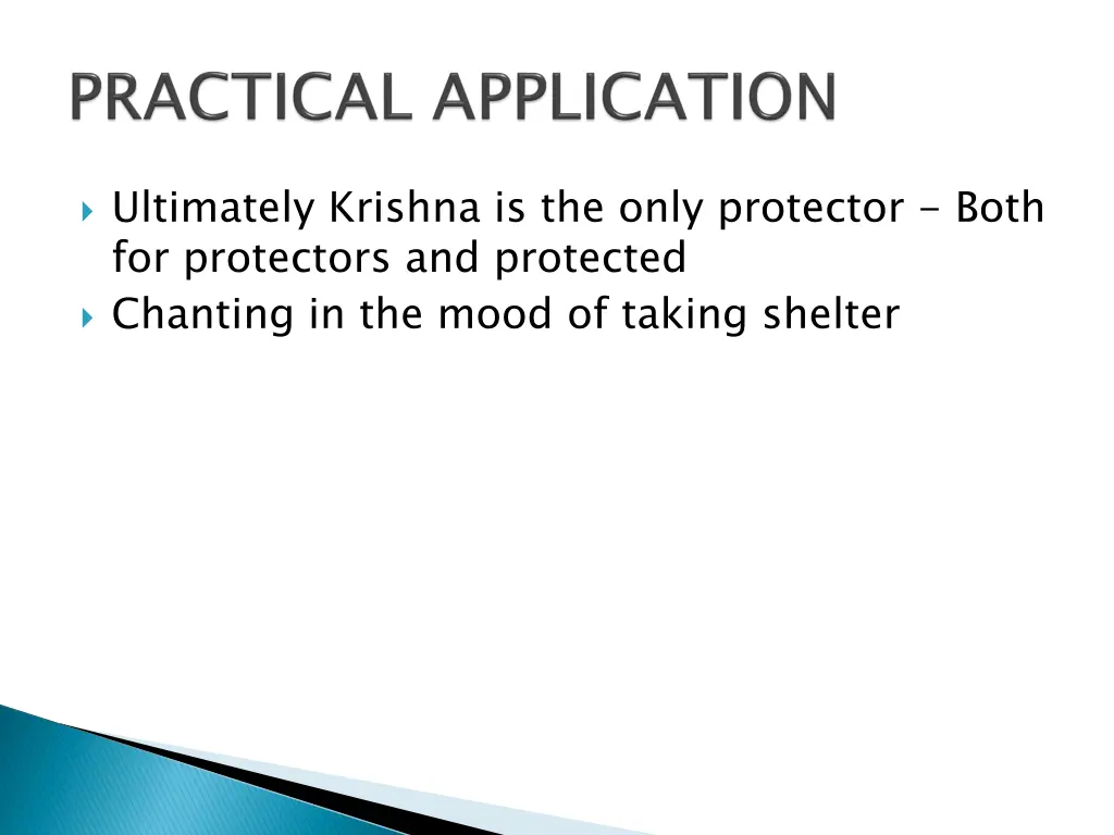 ultimately krishna is the only protector both