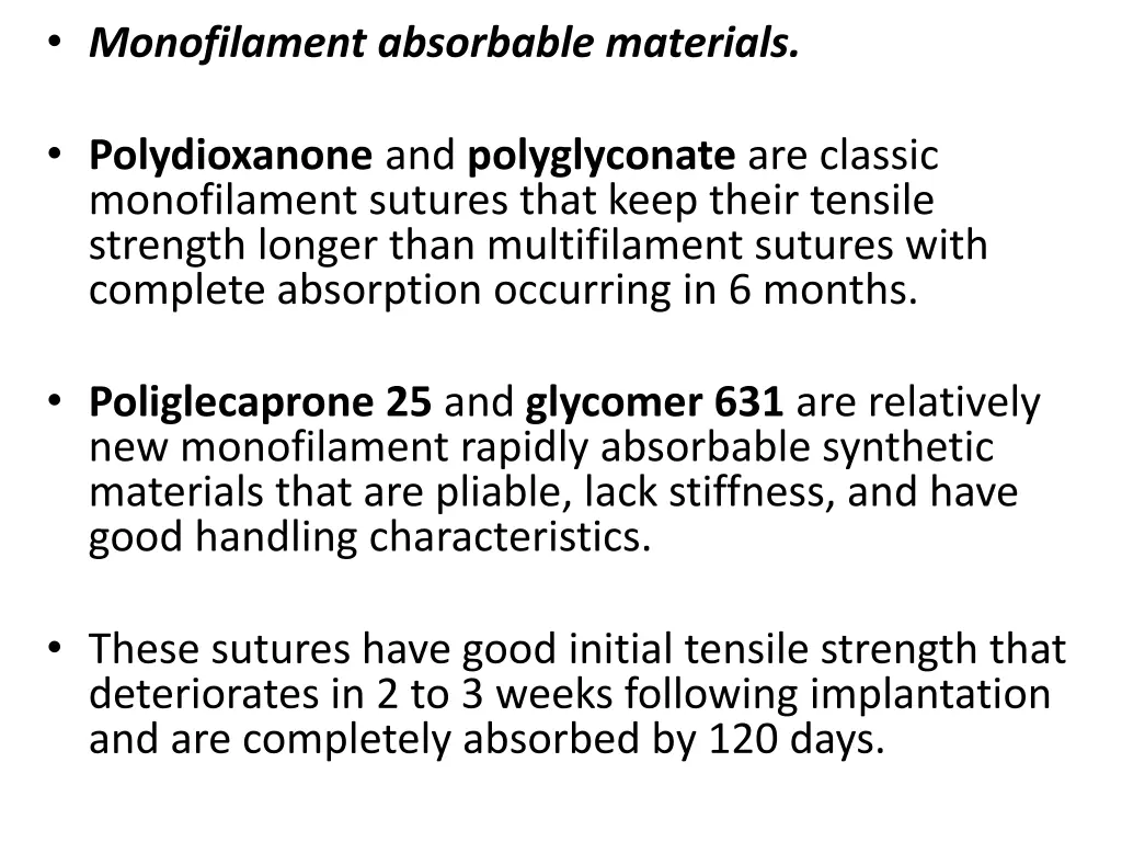 monofilament absorbable materials