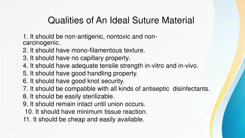 qualities of an ideal suture material