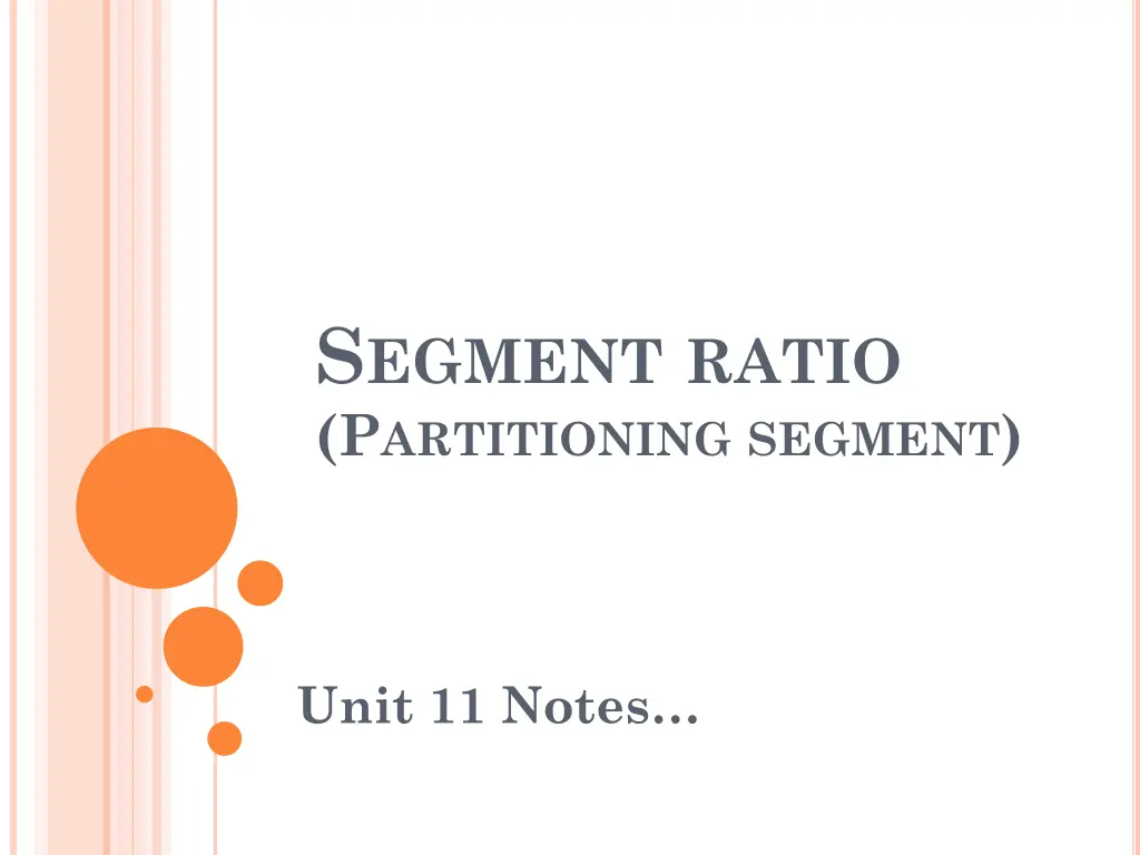 s egment ratio p artitioning segment