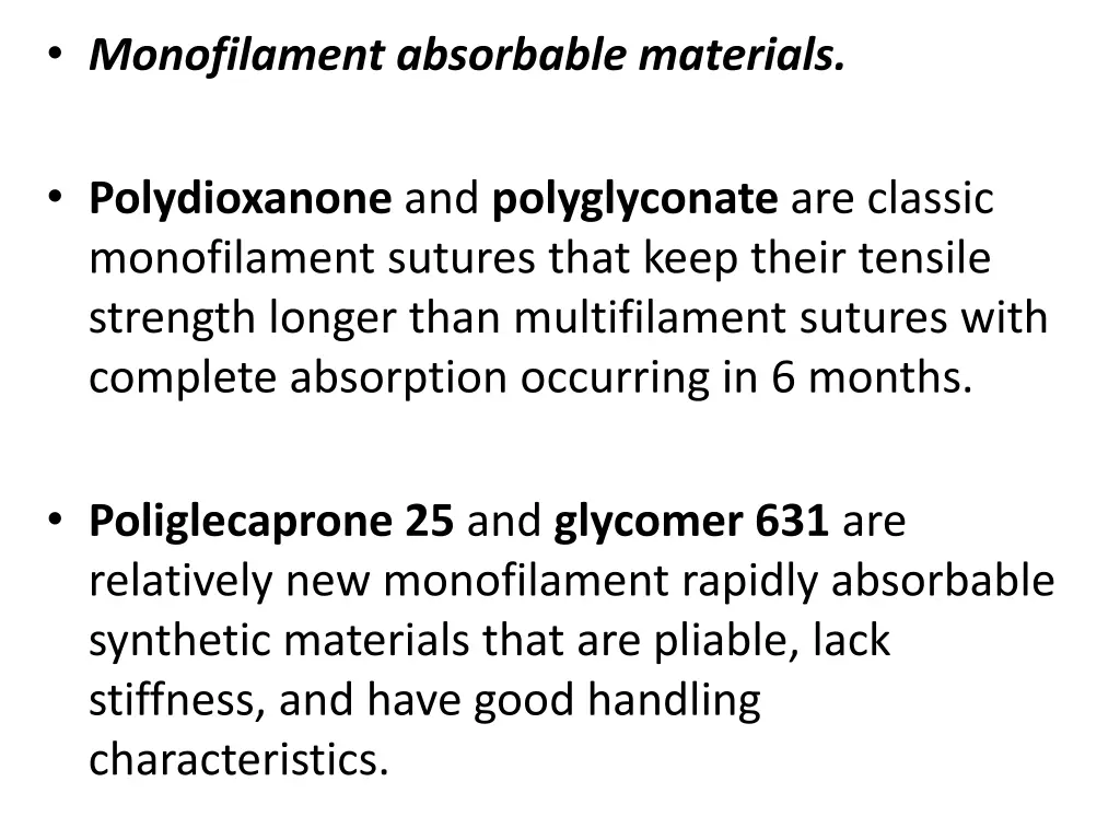 monofilament absorbable materials