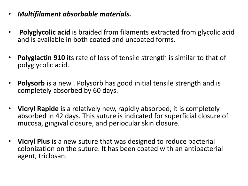 multifilament absorbable materials